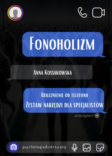 Okładka: Fonoholizm. Uzależnienie od telefonu. Zestaw narzędzi dla specjalistów