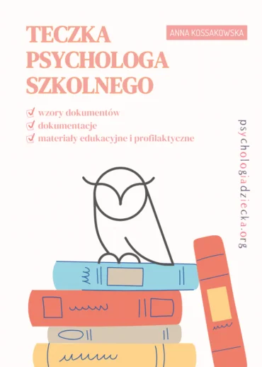 Okładka: Teczka psychologa szkolnego — wzory dokumentów, materiały edukacyjne i profilaktyczne, narzędzia do obserwacji uczniów, plany pracy
